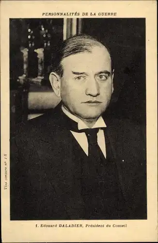 Ak Édouard Daladier, Président du Conseil, französischer Politiker und Premierminister, Portrait