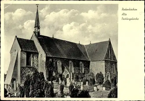 Ak Rodenkirchen Stadland Wesermarsch, Alte Festungskirche