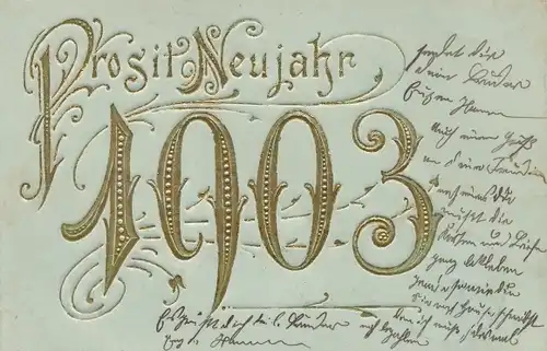 Präge Ak Glückwunsch Neujahr, Jahreszahl 1903