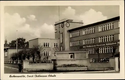 Ak Luckenwalde in Brandenburg, Ernst Thälmann Schule