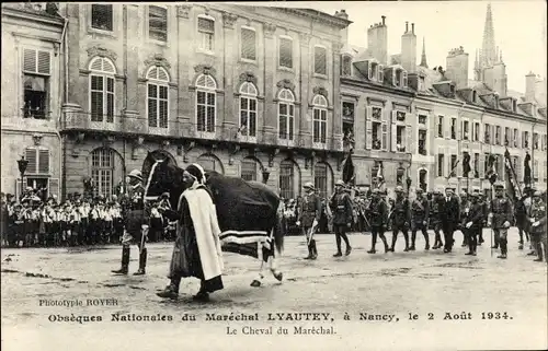 Ak Nancy Meurthe et Moselle Lothringen, Obseques Nationales du Marechal Lyautey 1934, Pferd