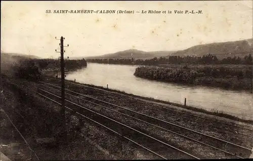 Ak Saint Rambert d'Albon Drome, Le Rhone et la Voie P. L. M., Bahnstrecke und Fluss, Dampflokomotive
