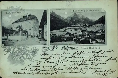 Mondschein Ak Fulpmes in Tirol, Gasthof Pfurtscheller, Totalansicht gegen die Gletscher