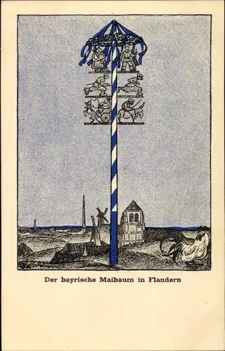 Künstler Ak Arnold, Karl, Lille Flandern Antwerpen, Der bayrische Maibaum, Liller Kriegszeitung