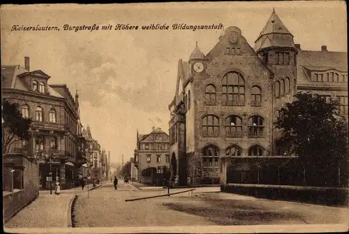 Ak Kaiserslautern in Rheinland Pfalz, Burgstraße mit Höhere weibliche Bildungsanstalt