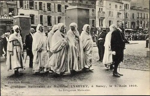 Ak Nancy Lothringen, Obsèques Nationales du Maréchal Lyautey, le 2 Août 1934, Délégation Marocaine