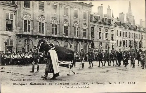 Ak Nancy Lothringen, Obsèques Nationales du Maréchal Lyautey, le 2 Août 1934, Le Cheval du Maréchal