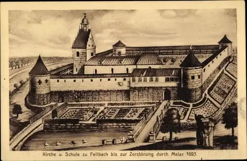 Künstler Ak Fellbach in Baden Württemberg, Kirche und Schule bis zur Zerstörung durch Melac 1693