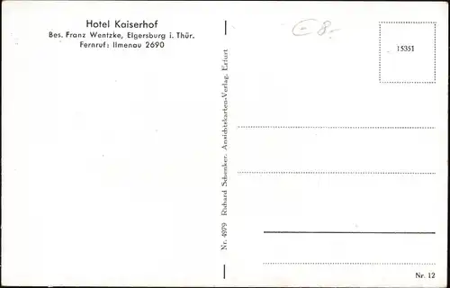 Ak Elgersburg in Thüringen, Hotel Kaiserhof, Bes. Franz Wentzke