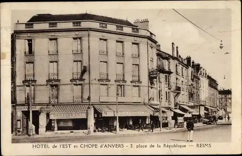 Ak Reims Marne, Hotel de l'Est et Chope d'Anvers, 2 Place de la République