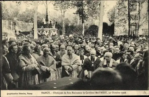 Ak Nancy Lothringen Meurthe et Moselle, Obsèques de Son Eminence le Cardinal Mathieu, Octobre 1908