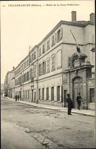 Ak Villefranche sur Saône Rhône, Hotel de la Sous Préfecture, Blick auf das Verwaltungsgebäude