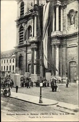 Ak Nancy Lothringen Meurthe et Moselle, Obseques Nationales du Marechal Lyautey 1934, Cathedrale