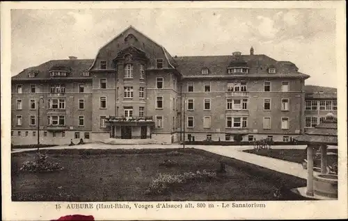 Ak Aubure Altweier Elsass Haut Rhin, Le Sanatorium