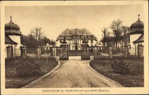 Ak Charleville sous Bois Lothringen Moselle, Sanatorium, entrée