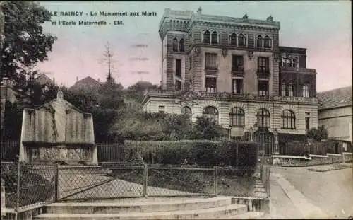 Ak Le Raincy Seine Saint Denis, Le Monument aux Morts, Ecole Maternelle, Kriegerdenkmal, Schule