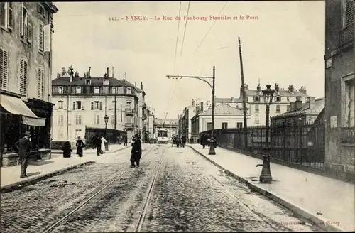 Ak Nancy Meurthe et Moselle Lothringen, La Rue du Faubourg Stanislas et le Pont