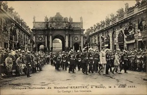 Ak Nancy Meurthe et Moselle Lothringen, Obsèques Nationales du Maréchal Lyautey, 02 Août 1934