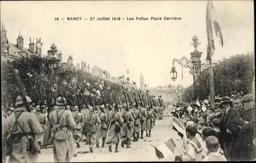 Ak Nancy Meurthe et Moselle Lothringen, 27 Juillet 1919, Les Poilus Place Carrière