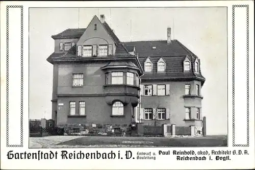 Ak Reichenbach Vogtland, Gartenstadt, Hausansicht, Architekt Paul Reinhold 