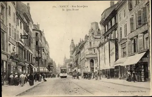 Ak Nancy Meurthe et Moselle Lothringen, Rue Saint Jean, St. John Street