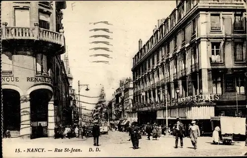 Ak Nancy Meurthe et Moselle Lothringen, Rue St. Jean, Banque Renauld