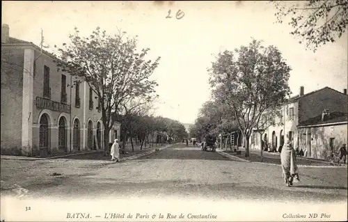 Ak Batna Algerien, L'Hôtel de Paris & la Rue de Constantine