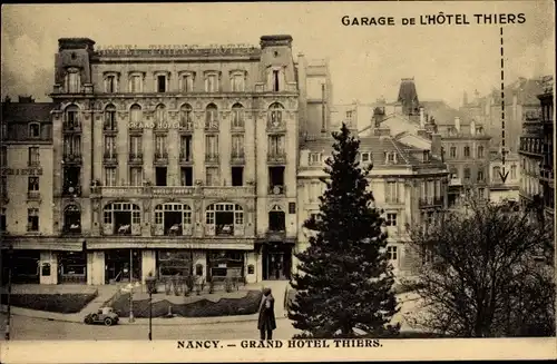 Ak Nancy Lothringen Meurthe et Moselle, Grand Hotel Thiers, Straßenansicht