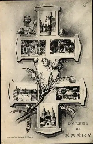 Ak Nancy Lothringen Meurthe et Moselle, Miniaturansichten, Gebäude, Tor, Denkmal, Disteln