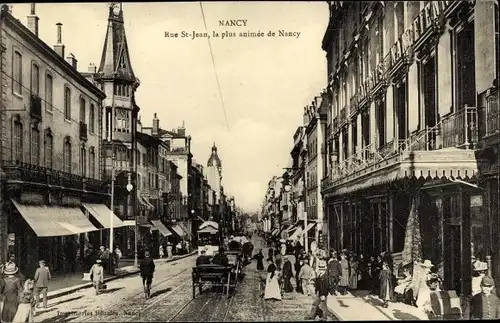 Ak Nancy Lothringen Meurthe et Moselle, Rue St. Jean, Straßenpartie