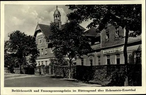 Ak Hohenstein Ernstthal Landkreis Zwickau, Betlehemstift, Frauengenesungsheim, Hüttengrund