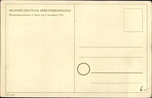 Ak Berlin, 100 Jahre Deutsche Arbeiterbewegung, Massendemonstration am 09. November 1918