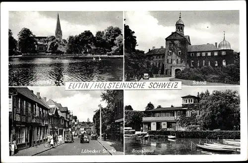 Ak Eutin in Ostholstein, Stadtbucht, Schloss, Lübecker Straße, Bootshaus