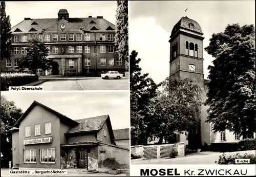 Ak Zwickau Sachsen, Polyt. Oberschule, Trabant, Bergschlösschen Gaststätte, Kirche