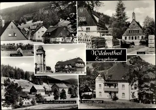 Ak Wildenthal Eibenstock Erzgebirge, Teilansicht, Schule, Blick zum Hotel am Auersberg, Ferienheim
