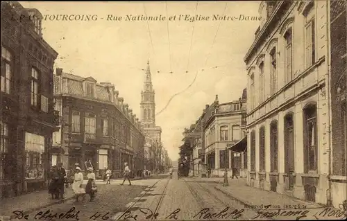 Ak Tourcoing Nord, Rue Nationale et l'Eglise Notre Dame