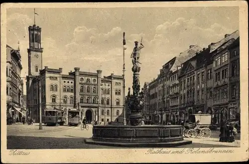 Ak Zittau der Oberlausitz, Rathaus und Rolandbrunnen