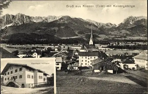 Ak Kössen in Tirol, Panorama, Kaisergebirge, Gasthaus Hüttwirt