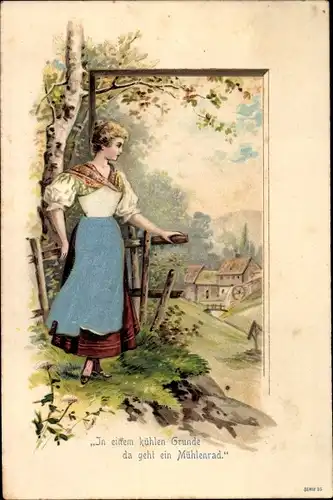 Präge Stoff Ak In einem kühlen Grunde, Gedicht von Joseph von Eichendorff, Frau, Wassermühle