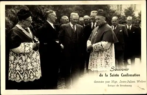 Ak Sainte Confirmation, Mgr. Jean Julien Weber, Eveque de Strasbourg, Bischof von Straßburg