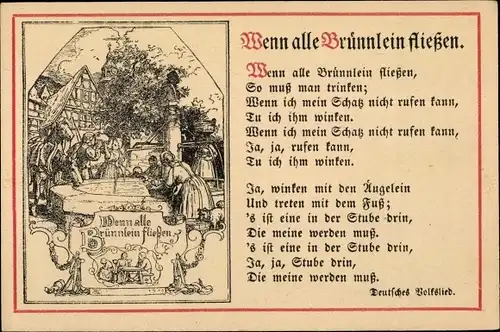 Lied Ak Wenn alle Brünnlein fließen, Deutsches Volkslied, Text