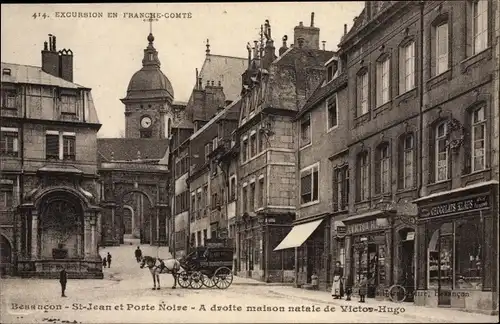 Ak Besançon Doubs, St. Jean et Porte Noire, À droite maison natale de Victor Hugo, Chocolats Klaus