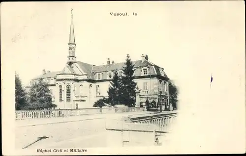 Ak Vesoul Haute Saône, Hôpital Civil et Militaire