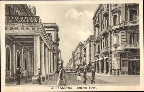 Ak Alexandria Ägypten, Attarine Street, British Garrison Head Quarters, Straßenpartie