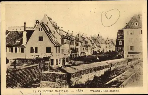 Ak Strasbourg Straßburg Elsass Bas Rhin, Le Faubourg National 1867, Weißturmstraße