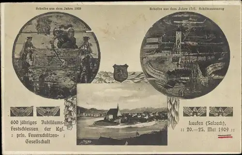 Ak Laufen Salzach im Berchtesgadener Land, 600jh Jubiläumsfestschießen 1909, Alte Scheiben