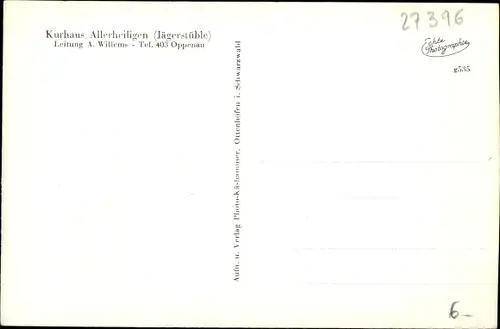 Ak Oppenau im Ortenaukreis, Kurhaus Allerheiligen, Jägerstüble, Inh. A. Willems