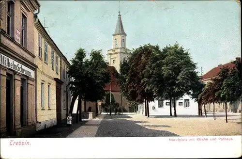 Ak Trebbin in Brandenburg, Marktplatz mit Kirche und Rathaus, Geschäft Wilhelm Schramm