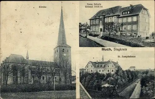 Ak Much Sieg, Kirche, Neue Schule, St. Josephshaus