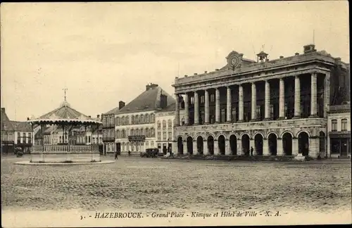 Ak Hazebrouck Nord, Grand' Place, Kiosque et Hotel de Ville